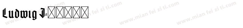 Ludwig I字体转换